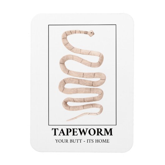 Magnet Flexible Tapeworm Your Butt Son Accueil (Vertical)