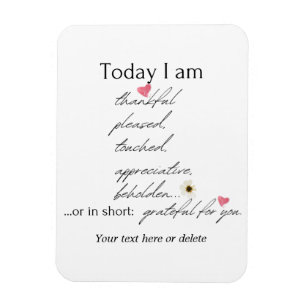 Magnet Flexible Today I am thankful inspirational customizable