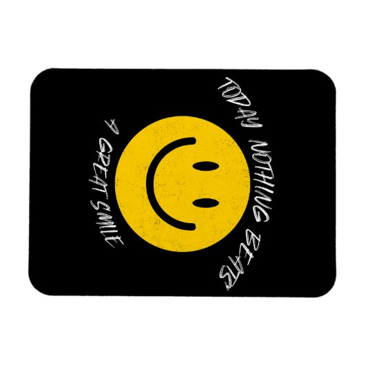 Magnet Flexible Today Nothing Beats a Great Smile (Horizontal)