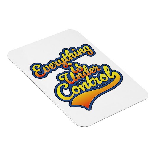 Magnet Flexible Tout est sous contrôle (Côté Droit)