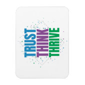 Magnet Flexible Trust Think Thrive – Motivational Quote Design (Vertical)
