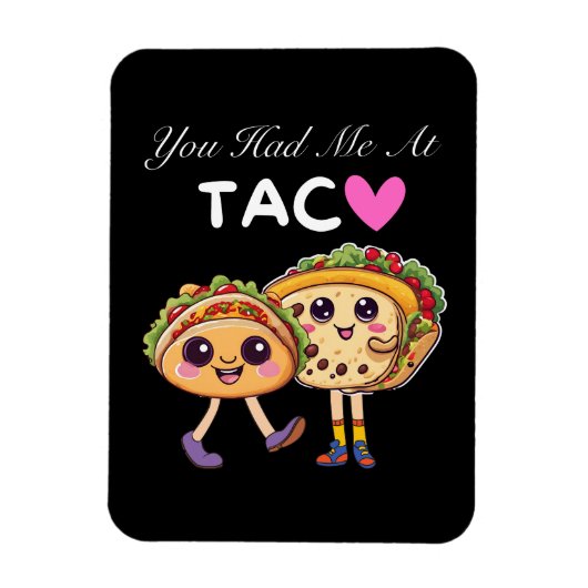 Magnet Flexible Tu m'as eu au Taco (Vertical)