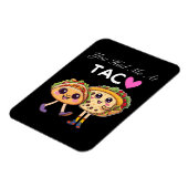 Magnet Flexible Tu m'as eu au Taco (Côté Gauche)
