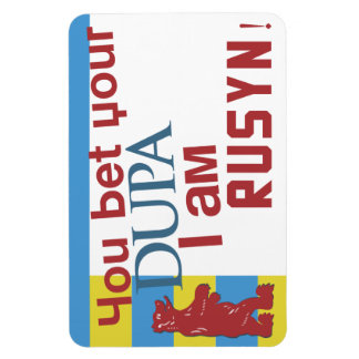 Magnet Flexible Tu paries ton dupa, je suis Rusyn !