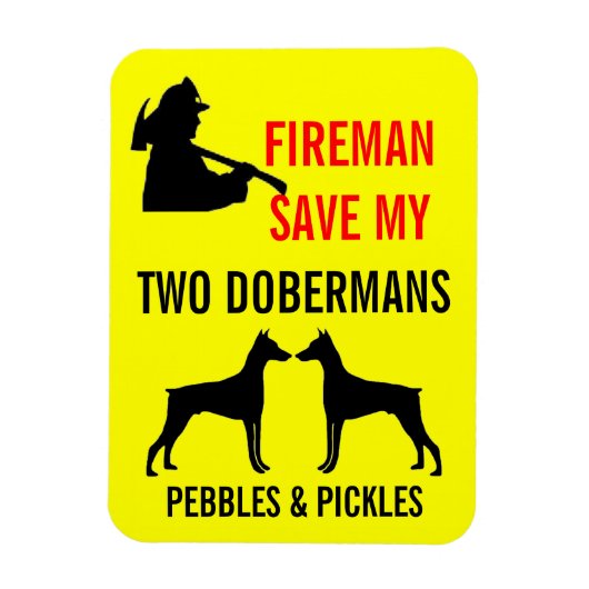 Magnet Flexible Un pompier sauve mes deux Dobermans (Vertical)