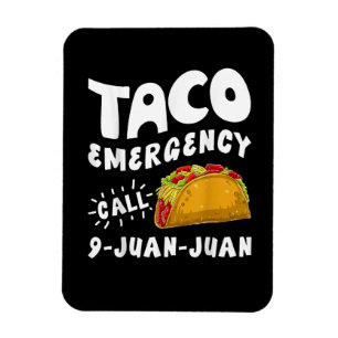 Magnet Flexible Urgence Taco Appel 9 Juan Juan Drôle