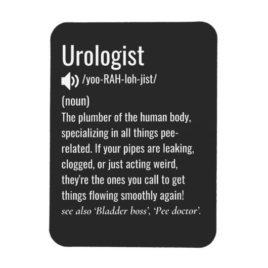 Magnet Flexible urologist definition funny urology (Vertical)