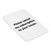 Magnet Flexible Veuillez annuler mon abonnement à vos problèmes (Côté Droit)