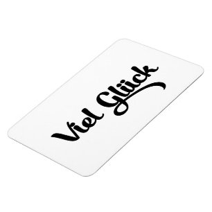 Magnet Flexible Viel Glück   Bonne chance Langue Allemande