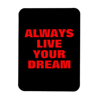 Magnet Flexible Vivez toujours votre rêve Motivation