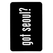 Magnet Flexible vous avez séoul ? (Vertical)