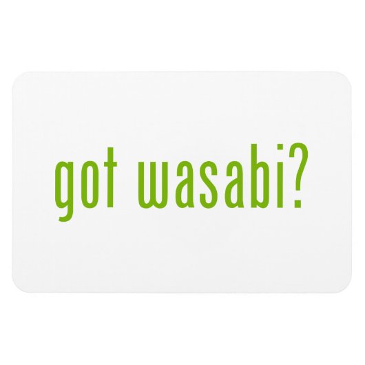 Magnet Flexible vous avez wasabi ? (Horizontal)