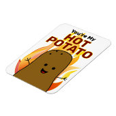 Magnet Flexible Vous êtes ma pomme de terre chaude (Côté Gauche)