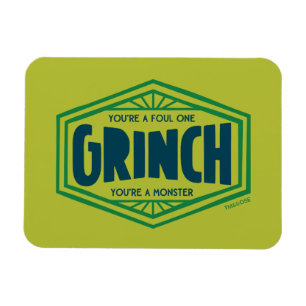 Magnet Flexible Vous êtes un Grinch infect