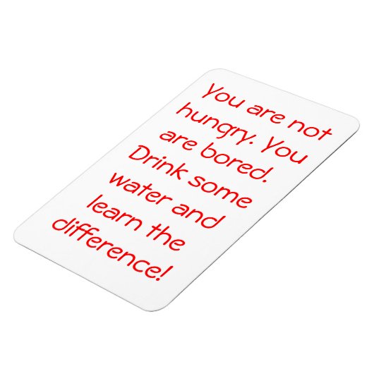 Magnet Flexible Vous n'avez PAS faim (Côté Gauche)