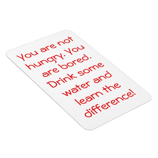 Magnet Flexible Vous n'avez PAS faim (Côté Droit)