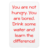 Magnet Flexible Vous n'avez PAS faim (Vertical)