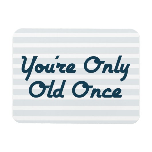 Magnet Flexible Vous n'êtes qu'une fois (Horizontal)