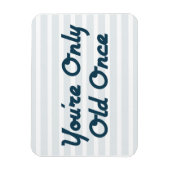 Magnet Flexible Vous n'êtes qu'une fois (Vertical)