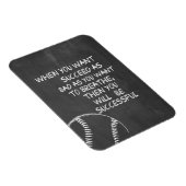 Magnet Flexible Vous Voulez Réussir Le Baseball Motivationnel (Côté Droit)