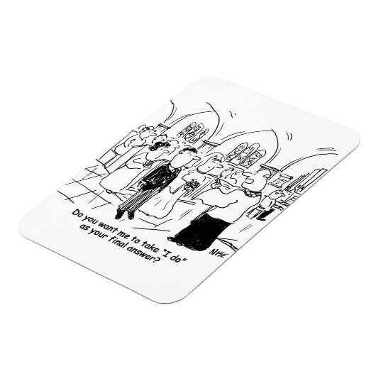 Magnet Flexible Wedding Vows - I Do As the Final Answer (Côté Gauche)