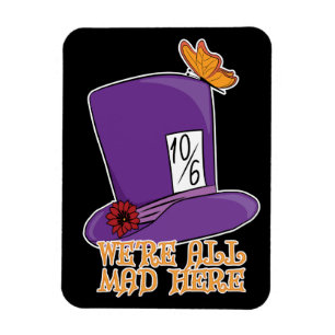 Magnet Flexible We're All Mad Here - Mad Hatter Hat