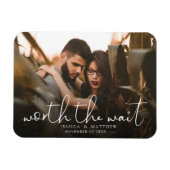 Magnet Flexible Worth the Wait Mariage Photo Script Modern Overlay (Horizontal)