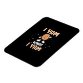 Magnet Flexible Yam What I Yam Funny Potato Pun Thanksgiving (Côté Gauche)