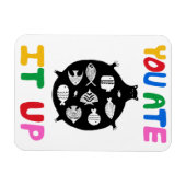 Magnet Flexible You Ate It Up (Horizontal)