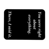 Magnet Flexible You were right (Horizontal)