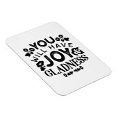 Magnet Flexible You Will Have Joy and Gladness Inspirational Quote (Côté Droit)