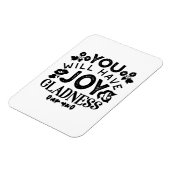 Magnet Flexible You Will Have Joy and Gladness Inspirational Quote (Côté Gauche)