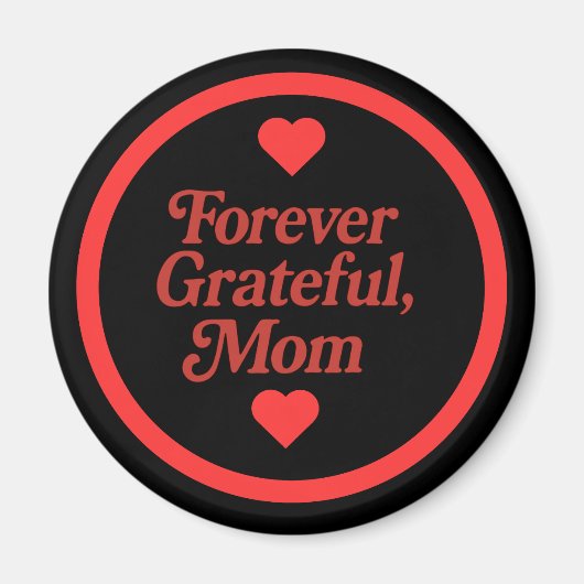 Magnet Forever Dankbaar Mam Magneet (Voorkant)