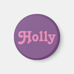 Magnet Holly