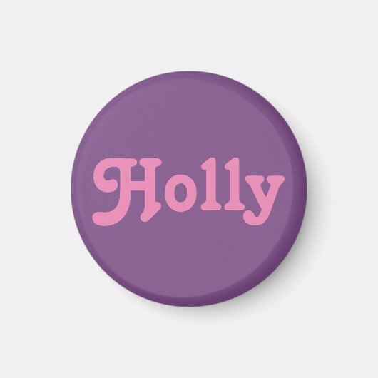 Magnet Holly Magneet (Voorkant)