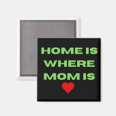 Magnet Home is waar mama is Magneet (Voorkant / Achterkant)