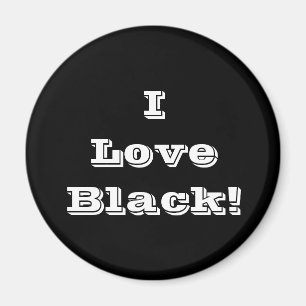 Magnet I Love Black Magneet