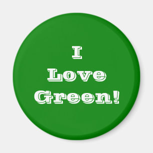 Magnet I Love Green Magneet
