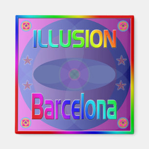 Magnet "ILLUSION Barcelona" !