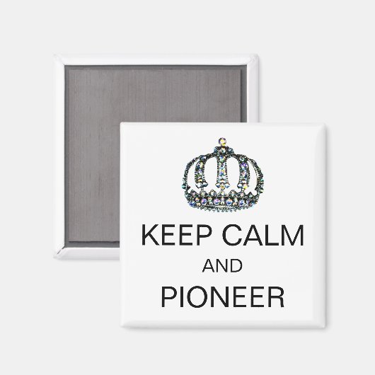 MAGNET "KEEP CALM AND PIONEER" MAGNEET (Voorkant / Achterkant)