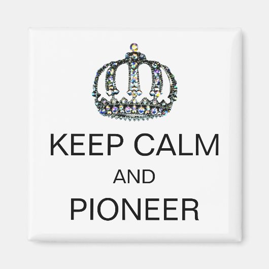 MAGNET "KEEP CALM AND PIONEER" MAGNEET (Voorkant)