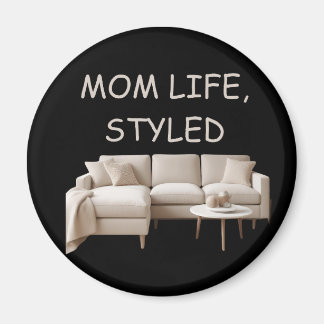 Magnet Mom Life Styled Magneet