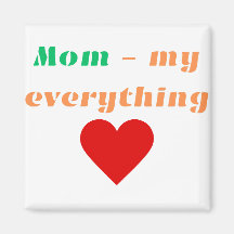Magnet Mom mijn alles