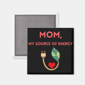 Magnet Mom, mijn bron van energie Magneet (Voorkant / Achterkant)