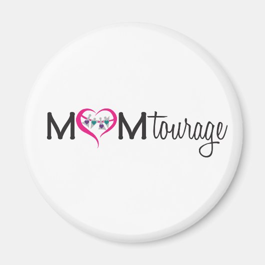 Magnet Momtourage (Devant)