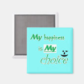Magnet - motivation - Mon bonheur est Mon choix (Recto/Verso)