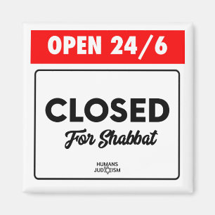 Magnet : Ouvert 24h/24/6 Fermé pour Shabbat