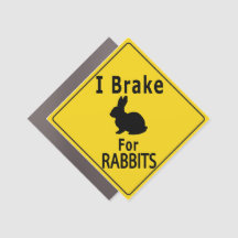 Je freine pour les lapins - panneau routier jaune