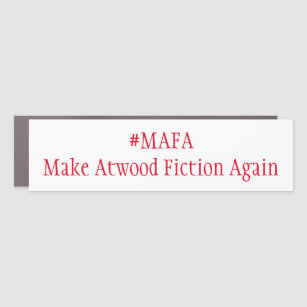 Magnet Pour Voiture #MAFA Rendre Atwood célèbre