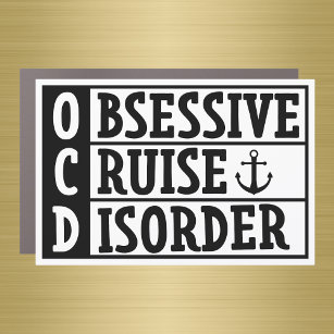 Magnet Pour Voiture OCD - Obsessionnel Cruise Disorder Funny Cruise Do